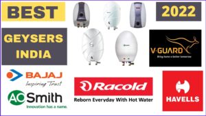 BEST GEYSERS INDIA 2022
